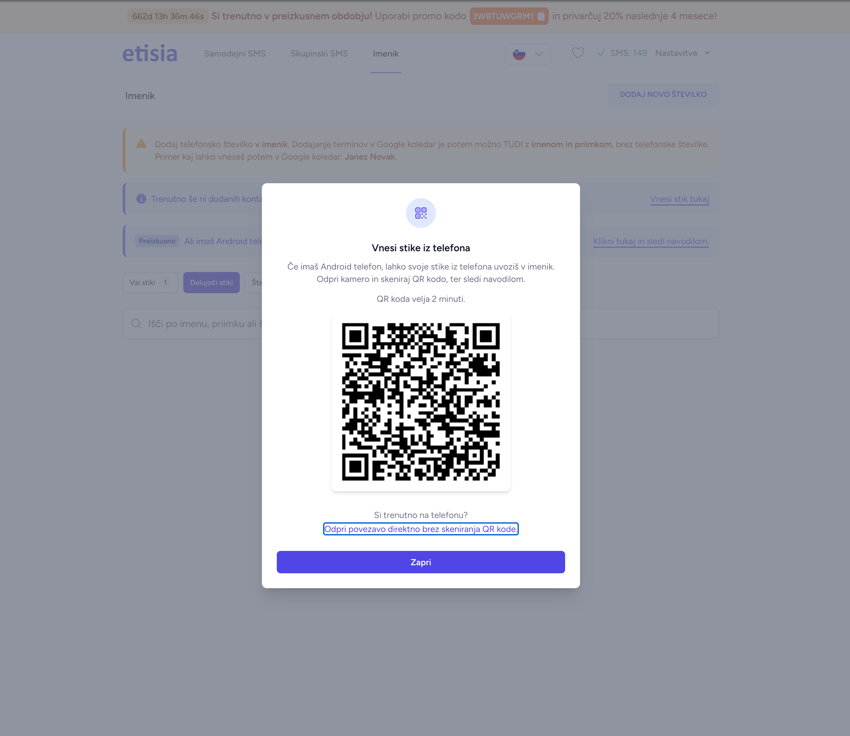 Zaslon stikov → Dodaj stik / Uvozi s telefona