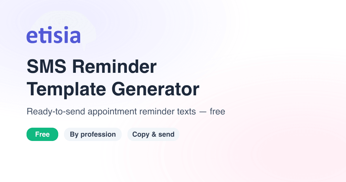 Sms Template Example Free SMS Reminder Template Generator for Appointments (Australia) | Etisia